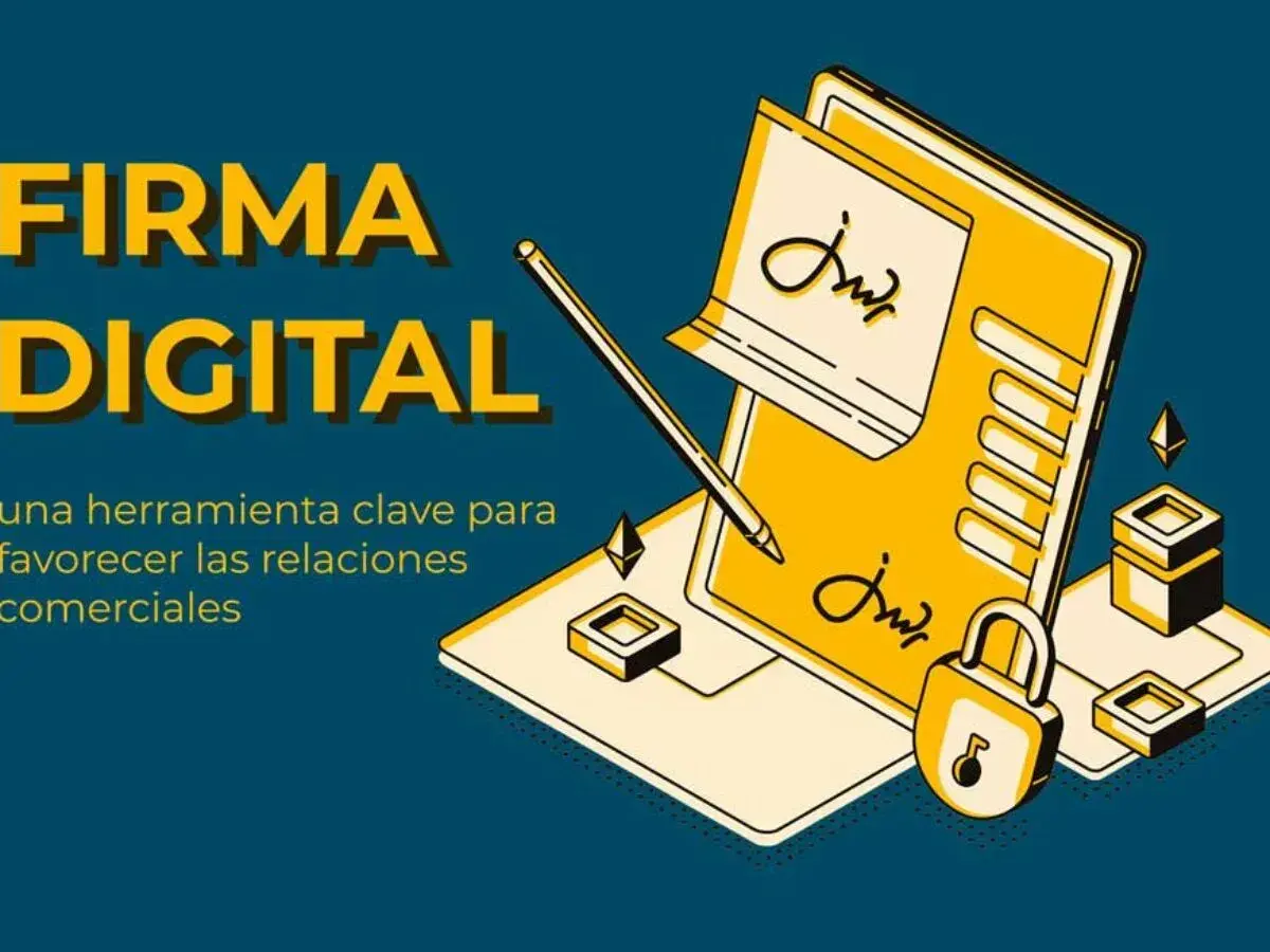 Firma digital: una herramienta clave para agilizar contratos digitales y fortalecer relaciones comerciales.